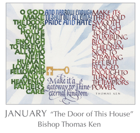 Prayer - The Door of This House by Bishop Thomas Ken, 1637-1711 - 2018 Calendar – Calligraphy by Tim Botts – Prayer – The Poetry of the Soul – available at www.eyekons.com