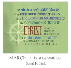 Prayer - Christ Be With Us by Saint Patrick, 389-461 - 2018 Calendar – Calligraphy by Tim Botts – Prayer – The Poetry of the Soul – available at www.eyekons.com