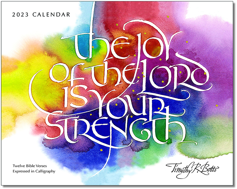 Eyekons Gallery Tim Botts 2023 Calendar The Joy of the Lord is Your