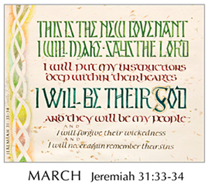 Morning Light – The Good News of the Gospel - 2019 Calendar by Tim Botts - March - Jeremiah 31-33-34 – Calligraphy by Tim Botts – available at www.eyekons.com