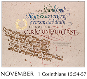 Morning Light – The Good News of the Gospel - 2019 Calendar by Tim Botts - November - 1 Corinthians 15-54-57 – Calligraphy by Tim Botts – available at www.eyekons.com