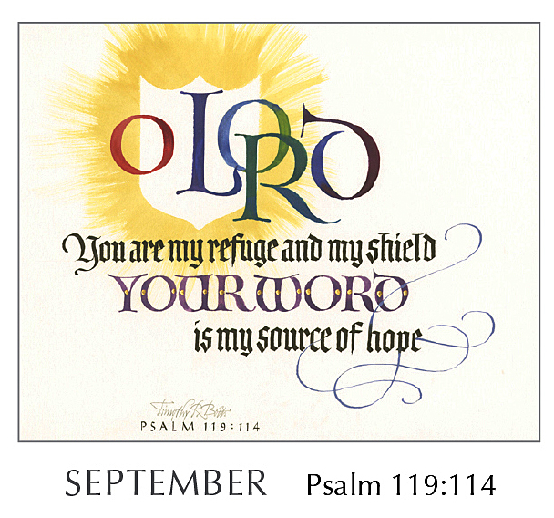 Christ in You - The Hope of Glory - 2020 Calendar by Tim Botts - September Psalm 119:114 – Calligraphy by Tim Botts – available at www.eyekons.com